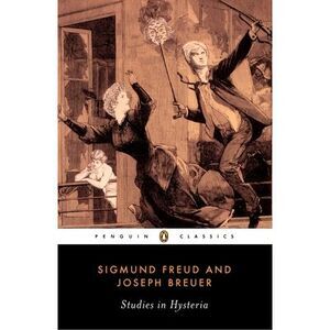 Studies in Hysteria -- Sigmund Freud